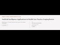 Artificial Intelligence Applications In Health Care Practice Scoping Review RTCL TV