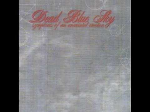 Dead Blue Sky - Ascension Of Beauty