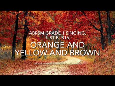 Orange and Yellow and Brown - Lin Marsh - ABRSM Grade 1, List B, B16