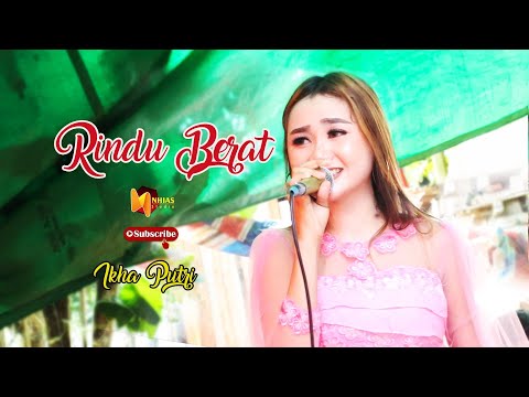 RINDU BERAT (COVER) IKA WATI PUTRY
