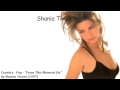 Country - Pop - "From This Moment On" by Shania ...