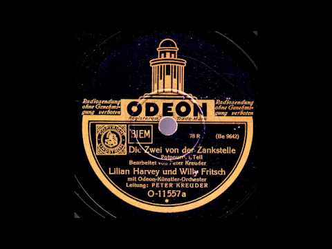 Die Zwei von der Zankstelle / Lilian Harvey & Willy Fritsch mit Odeon-Künstler-Orchester