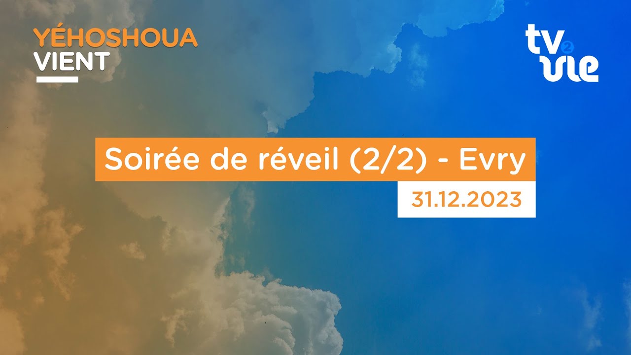 Thumbnail of video: Soirée de réveil ( 2/2 ) - Evry