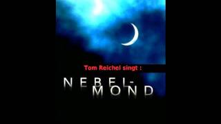 Nebelmond Cover Tom Reichel singt Juliane Werding