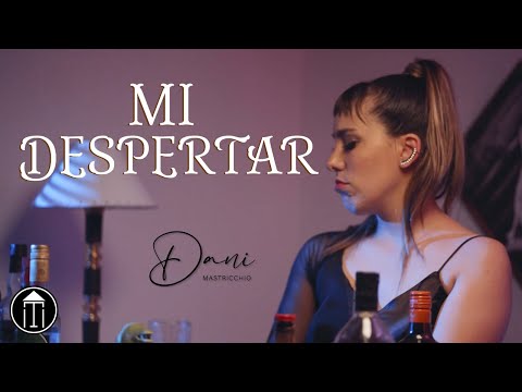 Dani Mastricchio - Mi Despertar (Video Oficial)