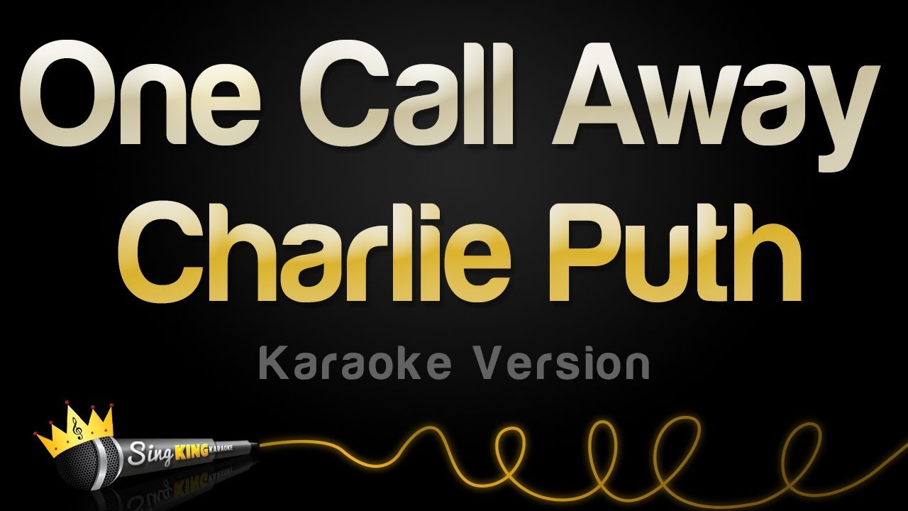 Charlie Puth - One Call Away (Karaoke Version)