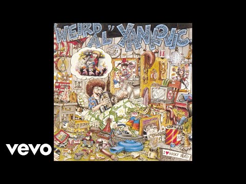 "Weird Al" Yankovic - My Bologna (Audio)