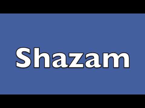 How to pronounce Shazam