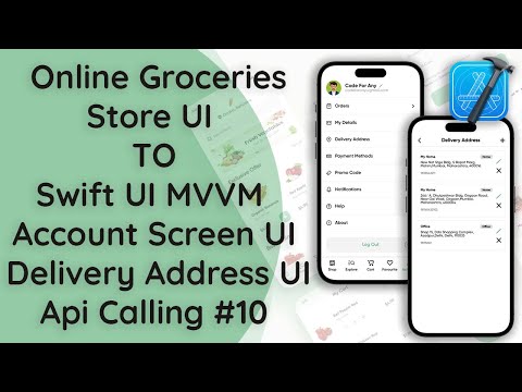 #10 Online Groceries Shop App | SwiftUI MVVM: Account Settings, Address, Payment & More | Tutorial