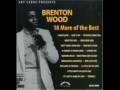 BRENTON WOODS- THIS LOVE FOR REAL