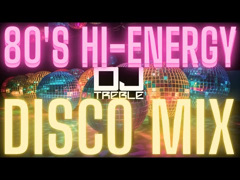 80's HI ENERGY DISCO MIX