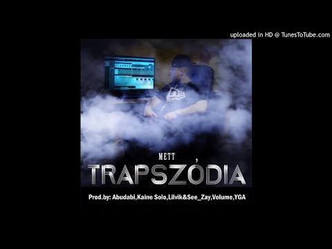 FAT METT-Trapszódia (Prod.by YGA)