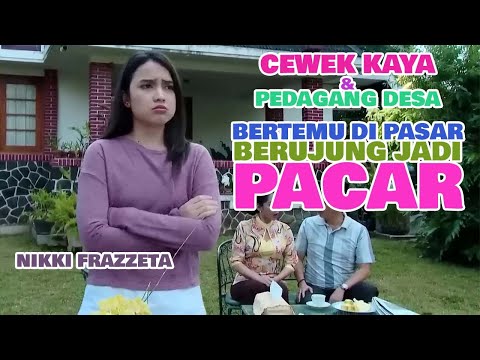 FTV TERBARU 2026 - ANAK JURAGAN CANTIK DIPAKSA DAGANG DEMI CARI CUAN, MALAH BERTEMU PEDAGANG TAMPAN
