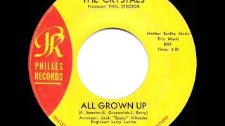 1964 Crystals - All Grown Up