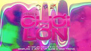 48h Choilon - Drgflow x Zuy x VP Alice x Dinh Trang | Prod. by Sony Tran