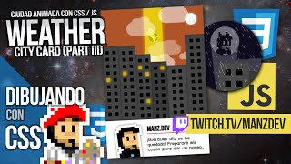 Ciudad animada con CSS y Javascript (Part III)