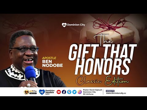 THE GIFT THAT HONOURS (CLASSIC EDITION) || APOSTLE BEN NDOBE