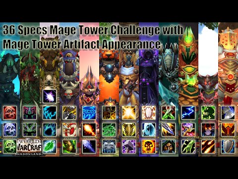 36 Specs Mage Tower Challenge with Mage Tower Artifact Appearance: Playlist