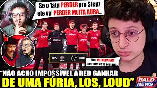 🚨BOMBA! Tay é SINCERO e destaca EVOLUÇÃO da Red! Bwipo ELOGIA a LOUD e Absolutt sobre Tatu e Stepz