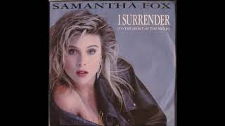 Samantha Fox - I Surrender ( To The Spirit Of The Night )