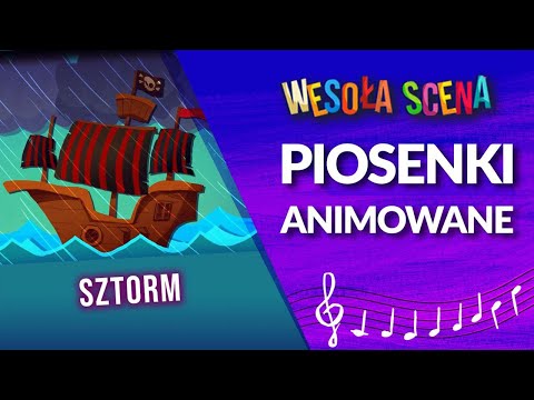WESOŁA SCENA - SZTORM, piosenka dla dzieci z inscenizacji MORSKA WYPRAWA. Hit Wesołej Sceny.