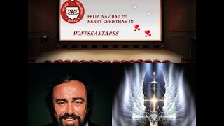 FELIZ NAVIDAD !!! MERRY CHRISTMAS !!! LUCIANO PAVAROTTI  Panis angelicus