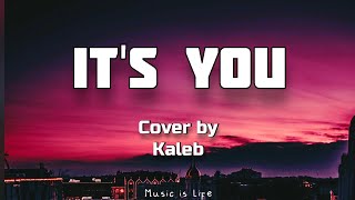 Download lagu It's you | Kaleb cover | Tiktok Lyrics mp3 Download lagu It's you | Kaleb cover | Tiktok Lyrics mp3