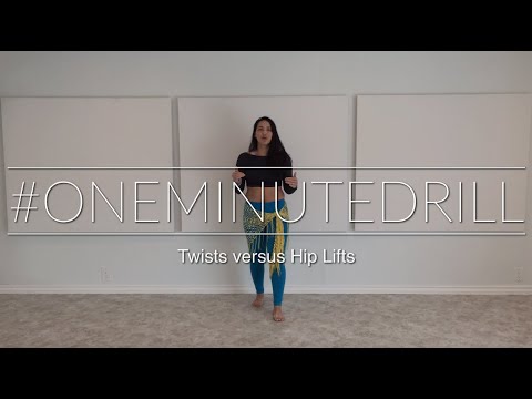How to Belly Dance with Samantha Karim - One Minute Drill - Twists versus Hip Lifts