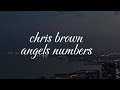 Chris Brown - Angels numbers (Slowed + Reverb)
