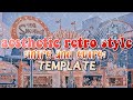 aesthetic retro style intro + outro template | no text and bg music