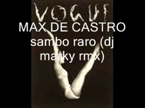 max de castro - sambo raro (dj marky remix).wmv