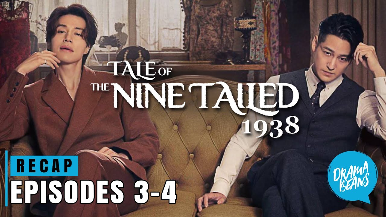 Tale of the Nine Tailed 1938: Episodes 3-4 | K-drama recap