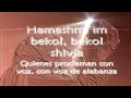 Mordechai Ben David, Shiru Lamelech letra ...