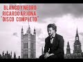 Blanco y Negro - Ricardo Arjona (2da parte)