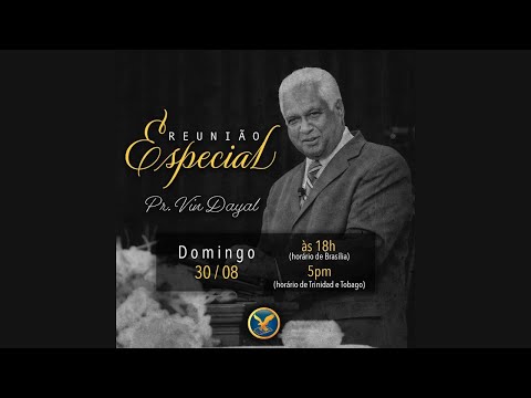 30/08/2020 - Domingo a Noite - Pastor Vin Dayal - Reunião Especial