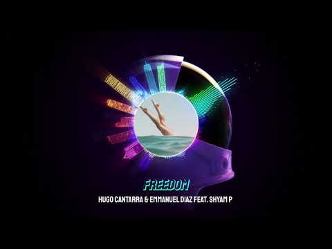 Hugo Cantarra, Emmanuel Diaz - Freedom (feat Shyam P) - Family Piknik Music (Visualizer video)
