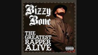 Bizzy bone- the greatest rapper alive (mixtape) - EYE CANDY*5