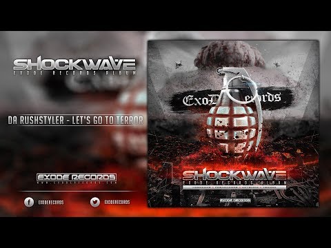 Da Rushstyler - Let's get to terror [EX020]