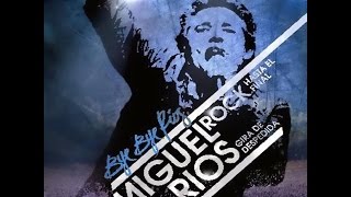 Miguel Rios - Bye Bye Rios Feat Alex Lora, Ale y Enrique Gùzman