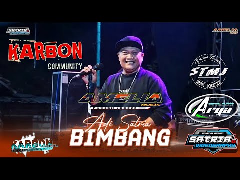 CEK SOUND BIMBANG - ADI SATRIA - AMELIA MUSIK PANCEN JOS - KARBON COMMUNITY - KARABAN GABUS PATI