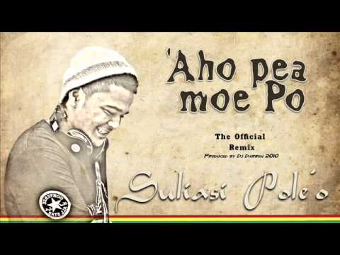 SULIASI POLE'O-'AHO PEA MOE PO OFFICIAL REMIX (DJ DARREN)
