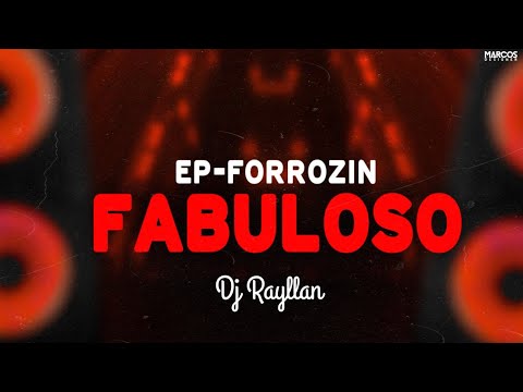 EP FORROZIN FABULOSO - DJ RAYLLAN