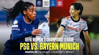 PSG vs. Bayern Munich | Quarts De Finale Retour De L'UEFA Women's Champions League