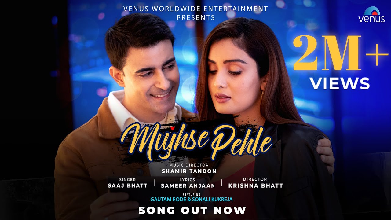 Mujhse Pehle song lyrics in Hindi, Saaj Bhatt best 2022 Mujhse Pehle song lyrics in Hindi – Saaj Bhatt best 2022