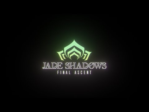 Final Ascent (Alternate Mix) - Warframe: Jade Shadows