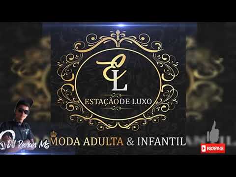 CD ESTAÇÃO DE LUXO DE - MG  DJ RENAN MS