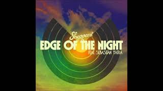 Sheppard Ft Sebastián Yatra - Edge Of The Night