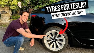 Why I Picked These Tesla Model 3 Tyres - Unveiling My Choice