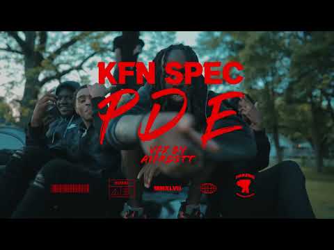 KFN Spec - PDE (Official Music Video) Shot by : The Director Frazier