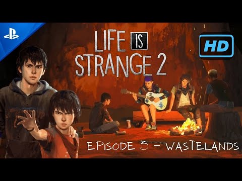 Life is Strange 2 | Playthrough | Episode 3 - Wastelands